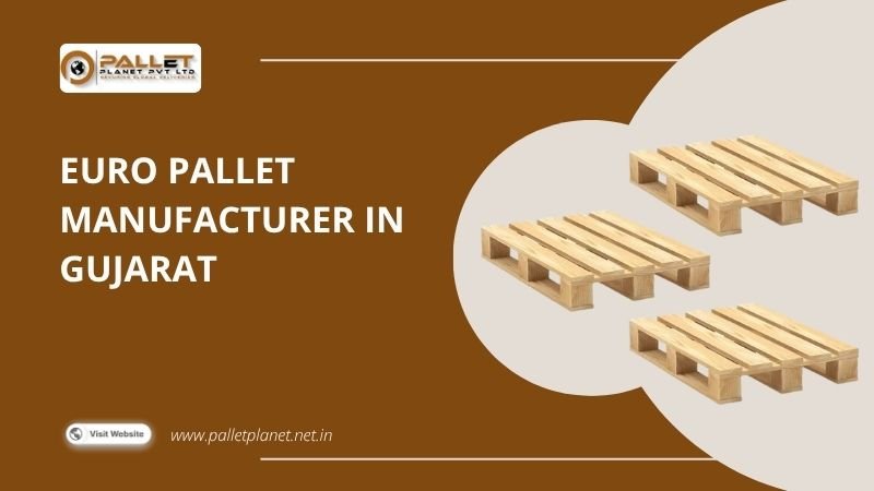 Euro Pallet Manufacturer in Gujarat | ISPM-15 Certified | Pallet Planet